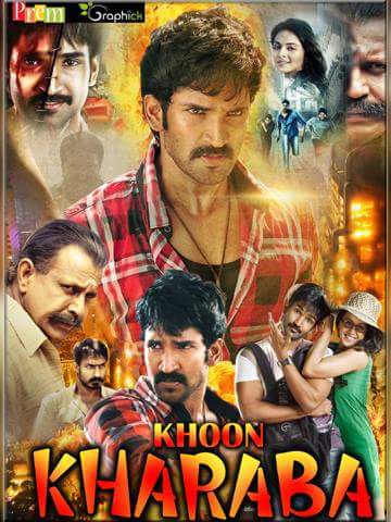 Khoon Kharaba (2017) New Blockbuster Hindi Dubbed Full Movie